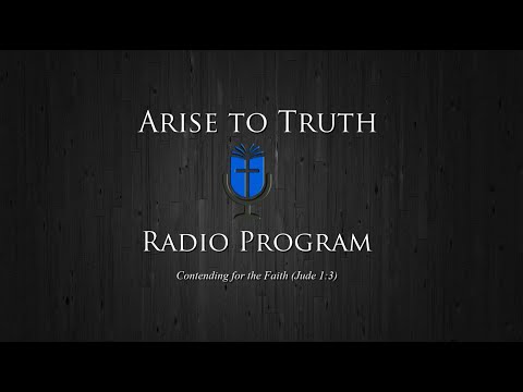 Featured image for “Arise to Truth Radio Program”